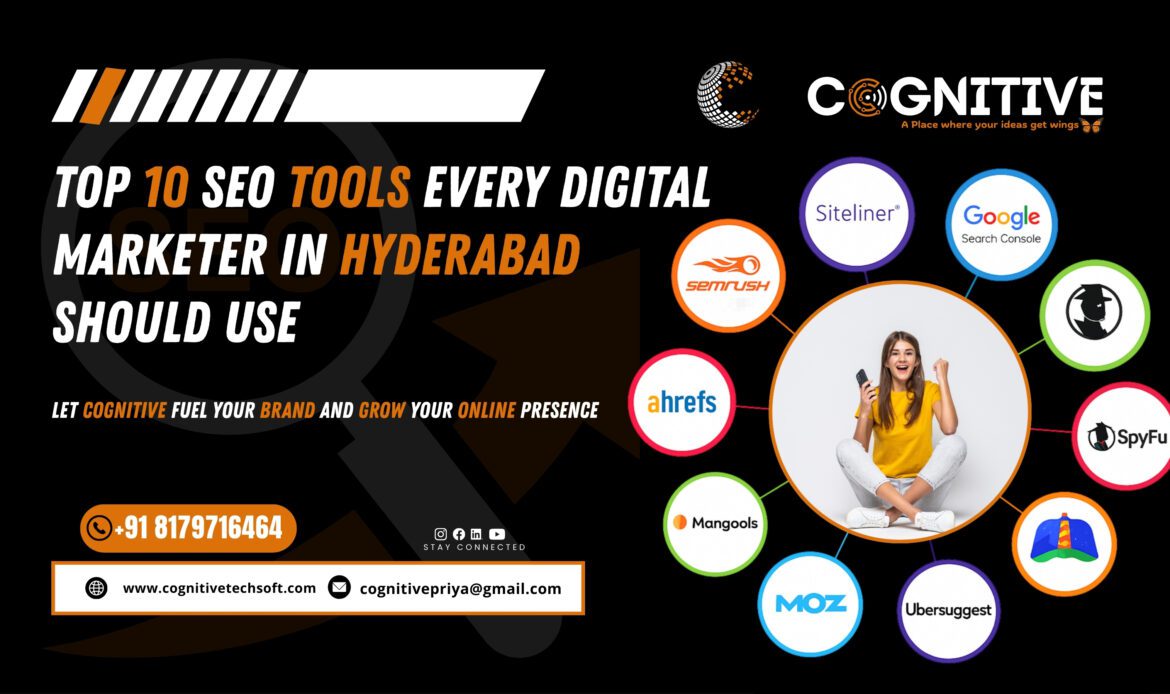 Top 10 SEO Tools for Digital Marketers in Hyderabad